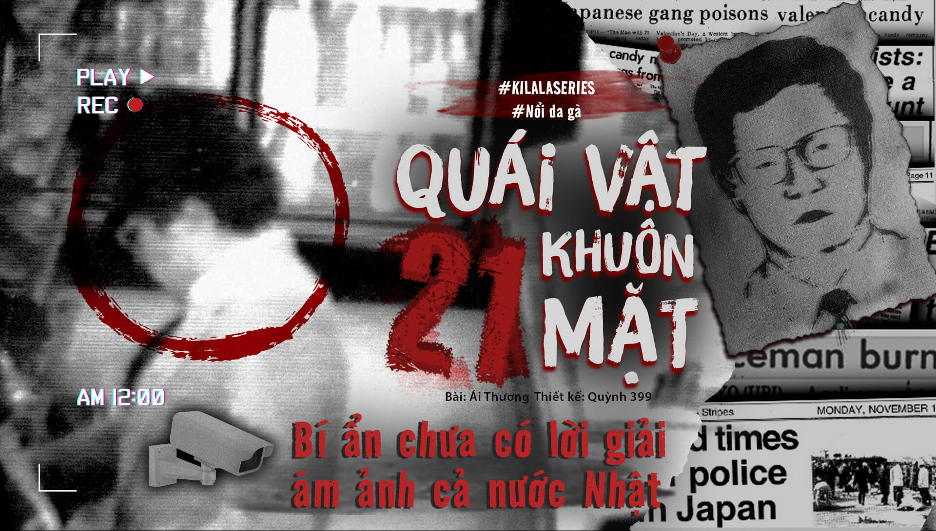 'Quái vật 21 khuôn mặt': Bí ẩn chưa có lời giải ám ảnh cả nước Nhật.